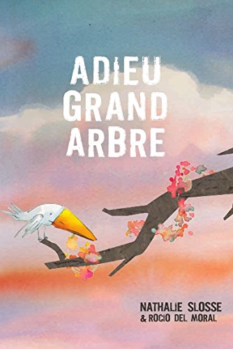 Adieu Grand Arbre Kaft